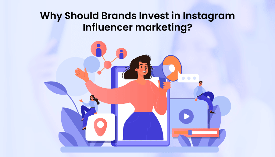 Brands Invest in Instagram Influencer marketing