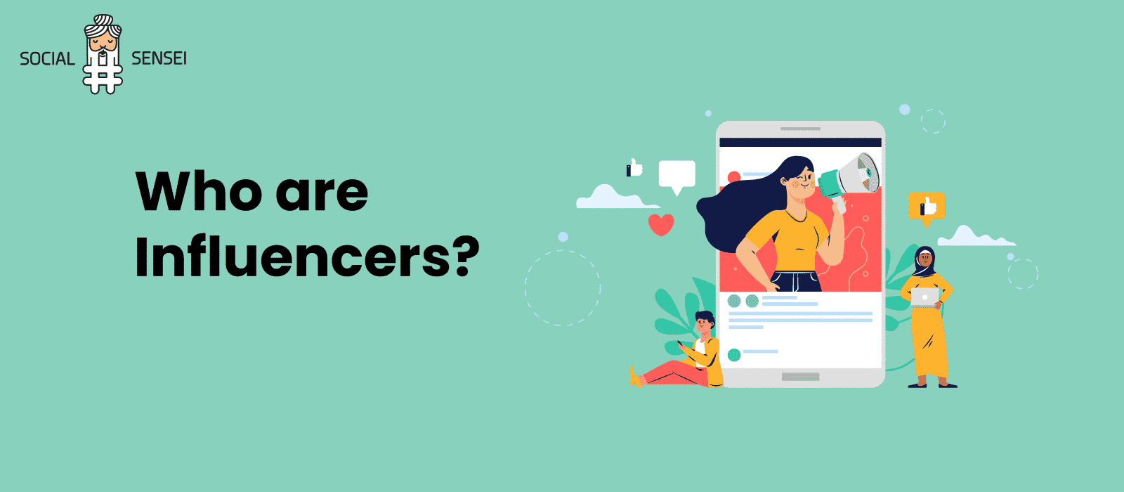 Who are Influencers?